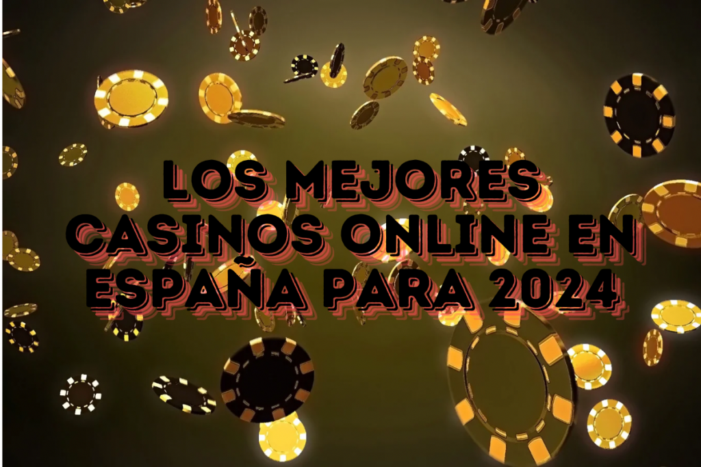 Los Mejores Casinos Online en España